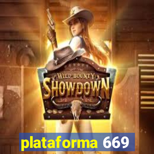 plataforma 669